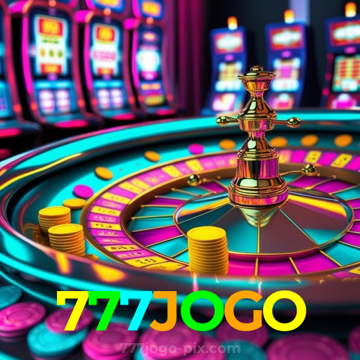 777JOGO:Jogue agora nas melhores slots e ganhe muito mais!
