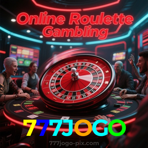 777JOGO:A sorte está ao seu lado no cassino online com jogos de roleta e apostas no futebol!